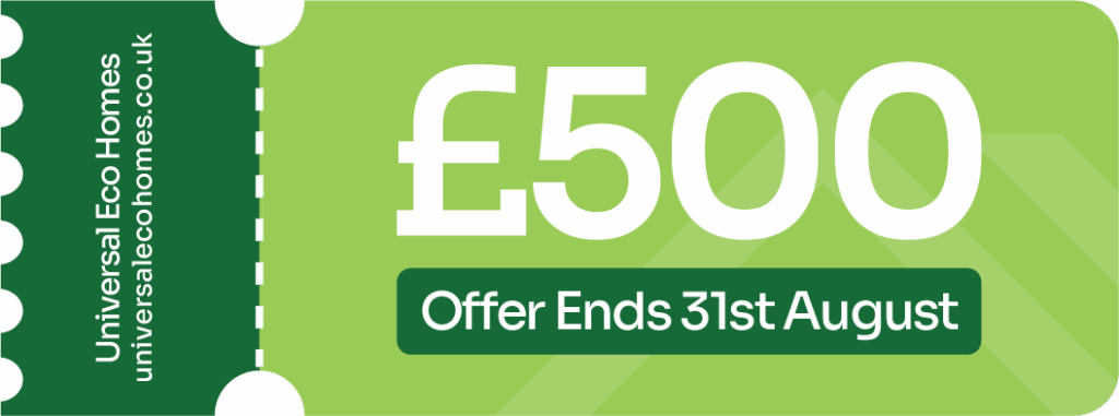 Universal Eco Homes £500 Voucher (1)